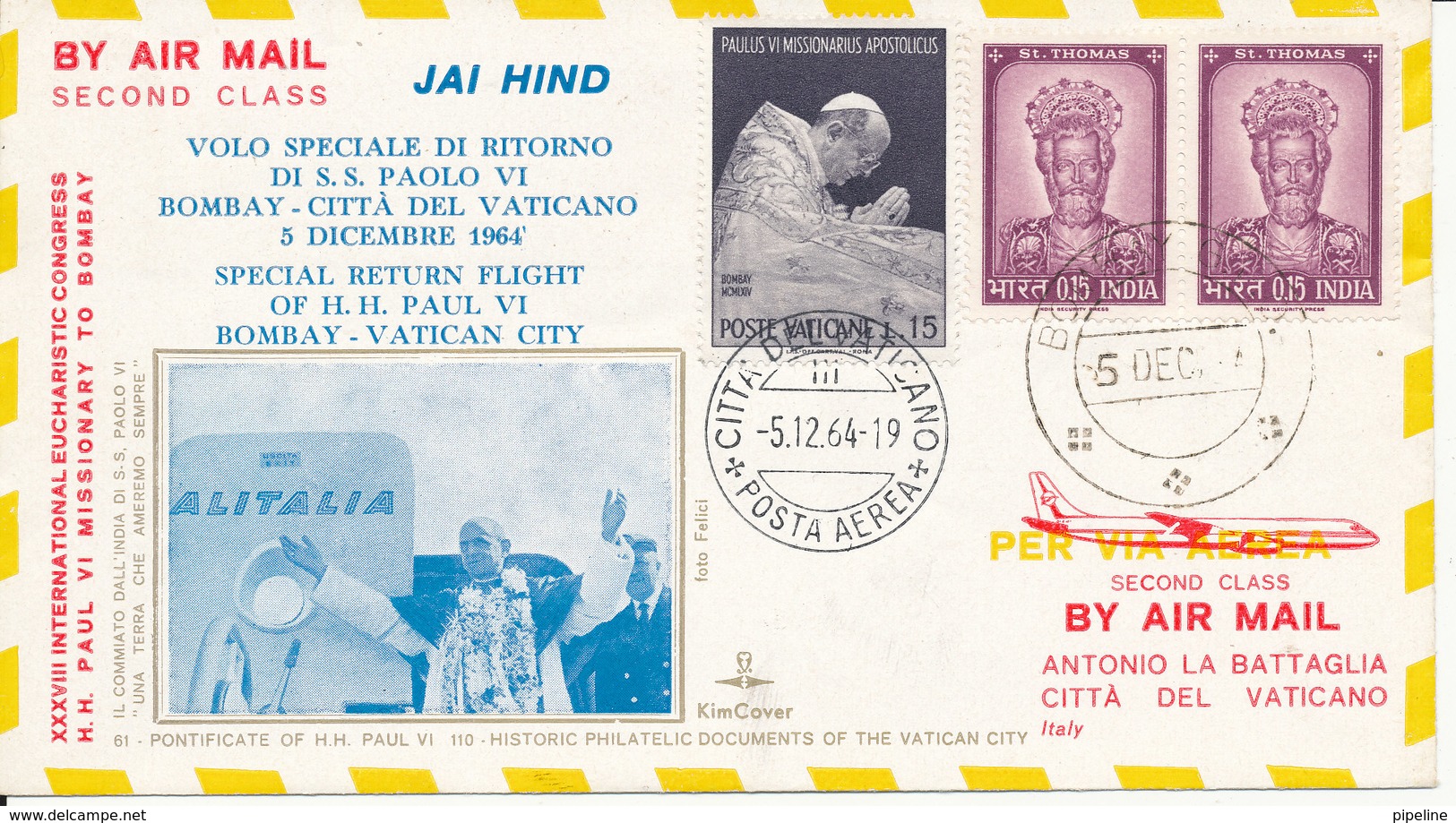 Vatican Flight Cover Pope Paulus VI Homeflight From Bombay To Vatican 5-12-1964 Also With Indian Stamps - Covers & Documents