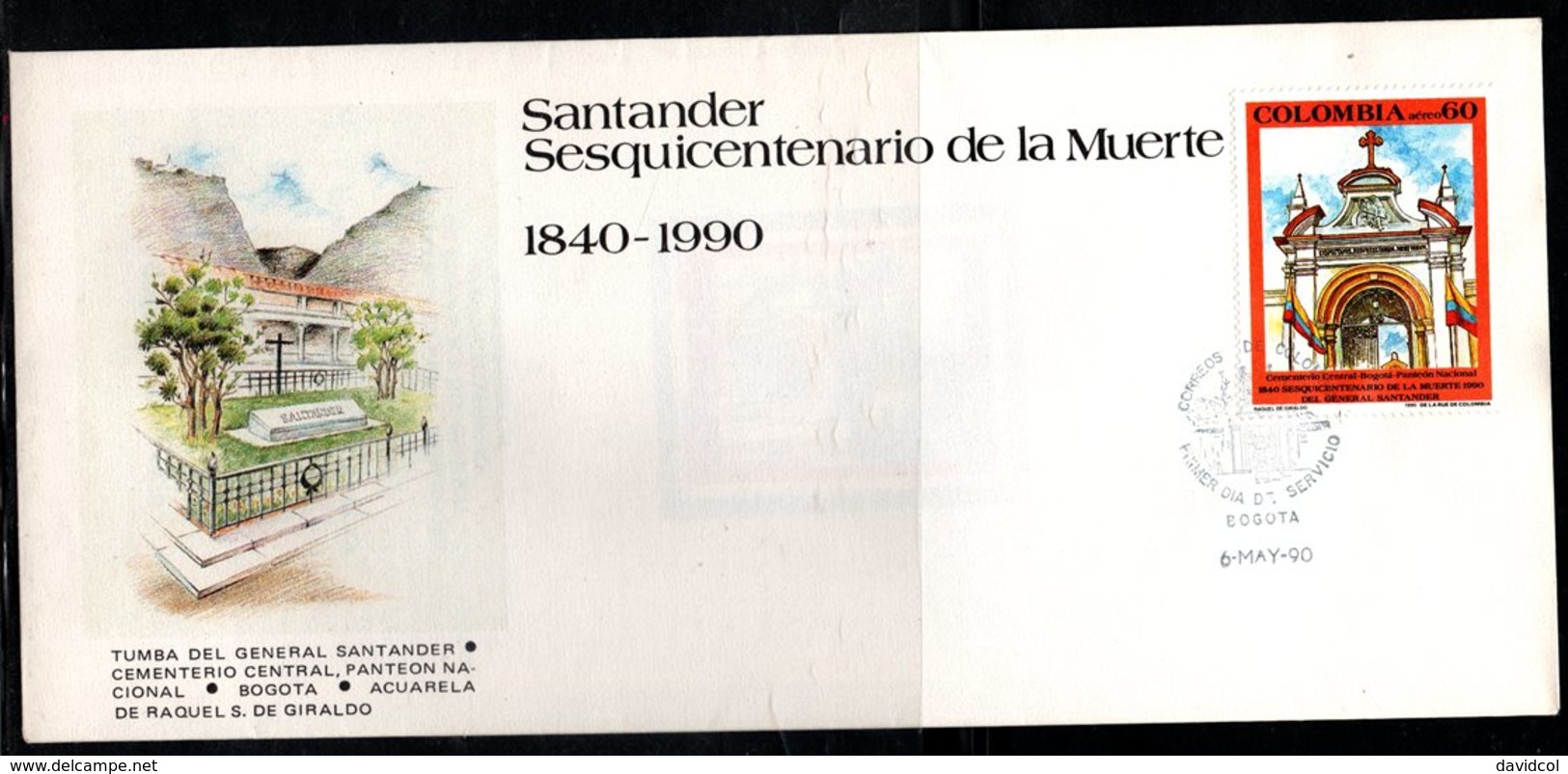 COLOMBIA- KOLUMBIEN - 1990. FDC/ SPD. 150 YEARS OF SANTANDER DEATH. SET X 5 COVERS. - Colombia