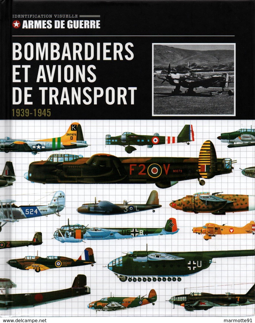 BOMBARDIERS AVIONS TRANSPORT 1939 1945 IDENTIFICATION AVIATION MILITAIRE - Aviation