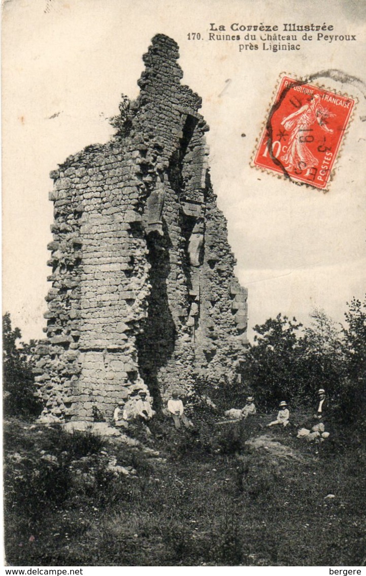 19. CPA. PEYROUX. Ruines Du Chateau De Peyroux, Près Liginiac, Promeneurs, Série La Corréze Illustrée. 1919. - Autres & Non Classés