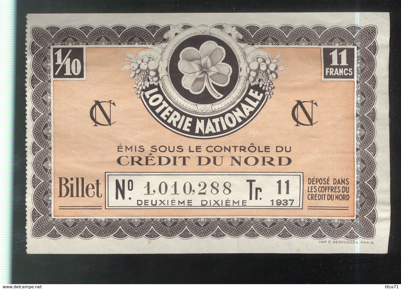 Billet De Loterie Nationale - Emis Sous Le Contrôle Du Crédit Du Nord - 11ème Tranche 1937 - Billets De Loterie