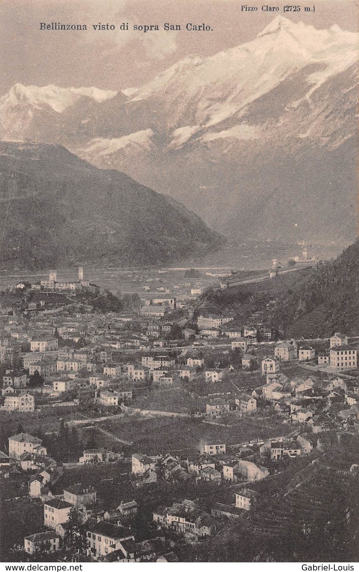 Bellinzona Visto Di Sopra San Carlo -  Non Circulé - Autres & Non Classés