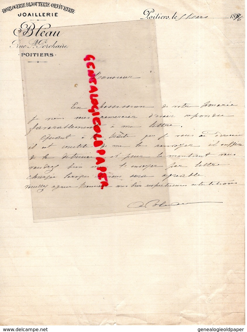 86- POITIERS- RARE LETTRE MANUSCRITE SIGNEE BLEAU- HORLOGERIE BIJOUTERIE ORFEVRERIE-JOAILLERIE-RUE ST PORCHAIRE1896 - 1800 – 1899