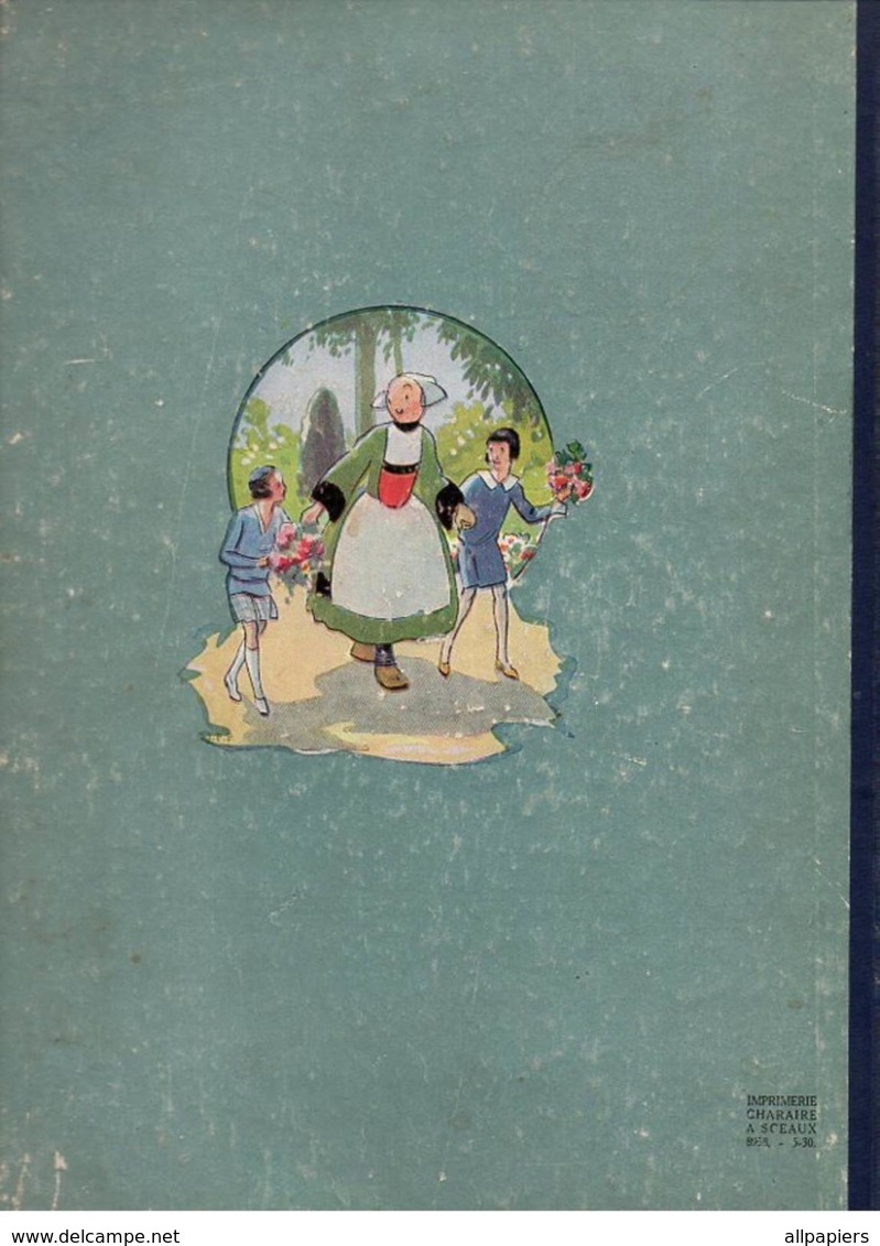 Album Bécassine Au Pensionnat - Texte De Caumery Et Illustrations De J.P Pinchon De 1930 - Bécassine