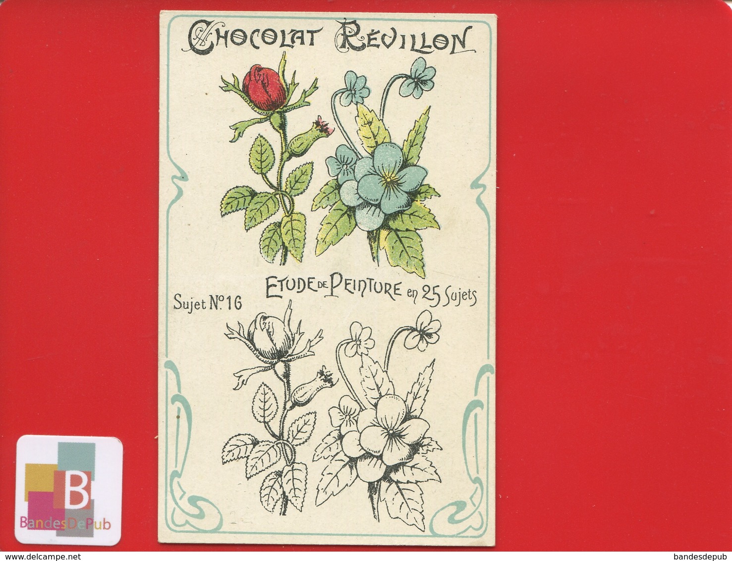 REVILLON Chocolat Chromo étude Peinture Instruction Enfants Dessin Croquis Fleur Rose Bouton Pensée - Revillon