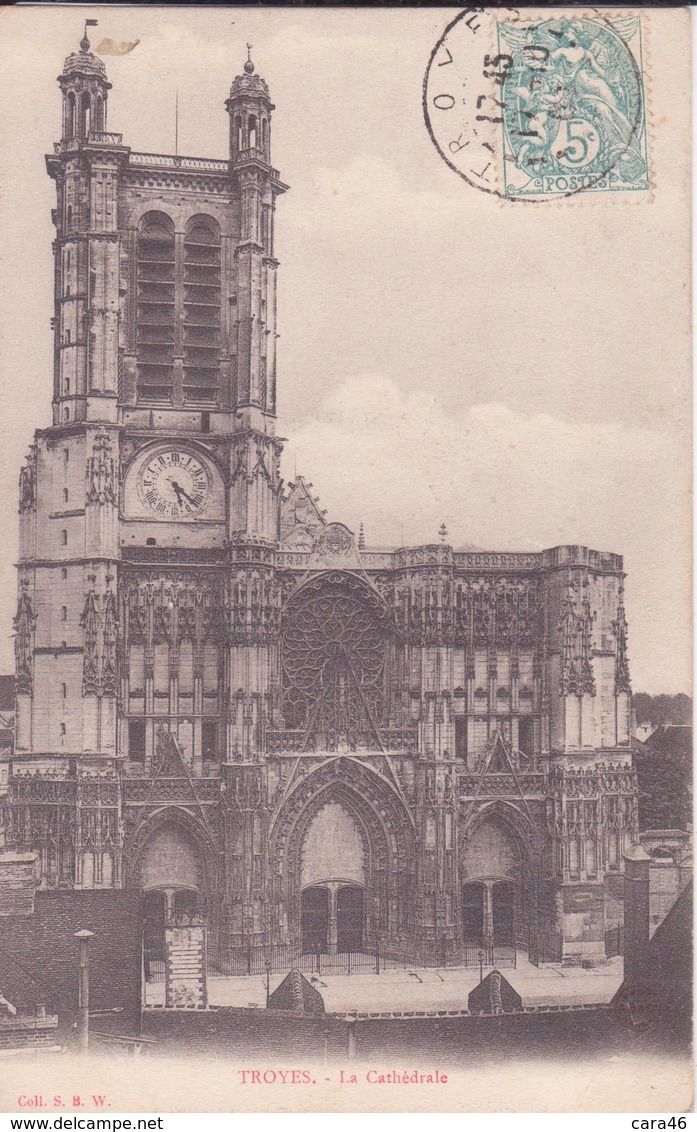 CPA - TROYES La Cathédrale - Troyes