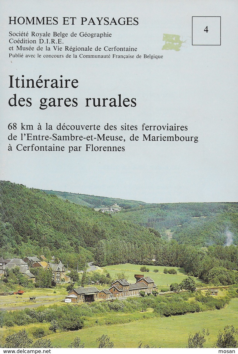 Itinéraire Des Gares Rurales. Rail. Mariembourg, Cerfontaine, Nismes, Olloy, Treignes, Matagne, Romerée, Merlemont... - Chemin De Fer & Tramway