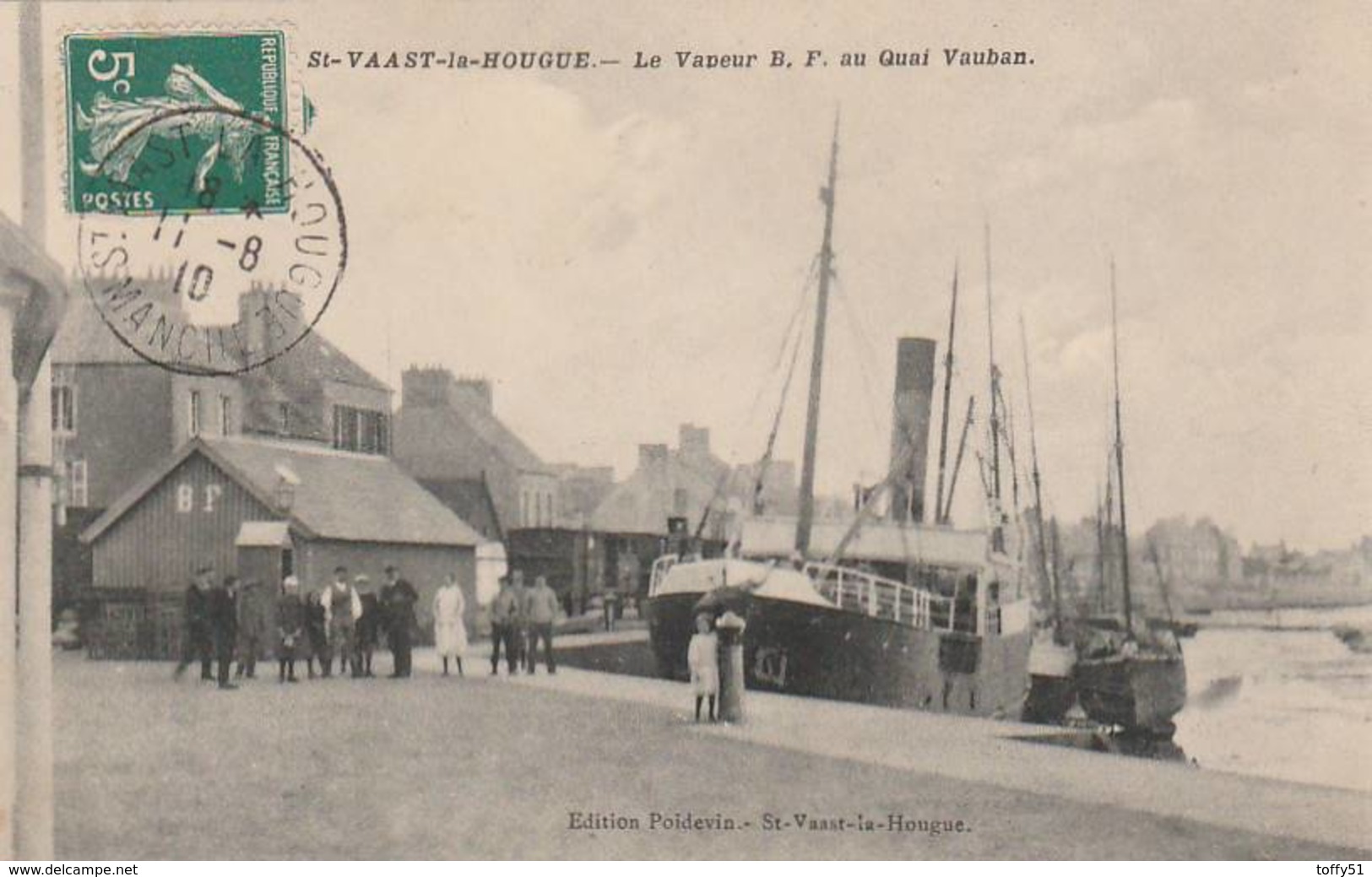 CPA:SAINT VAAST LA HOUGUE (50) BÂTEAU VAPEUR B.F. QUAI VAUBAN..ÉCRITE - Saint Vaast La Hougue