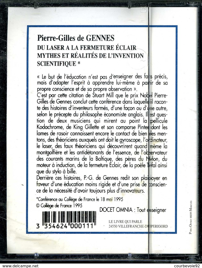 Pierre Gilles De Gennes - Du Laser à La Fermeture éclair, Mythes Et Réalités De L'invention Scientique - Cassettes Audio
