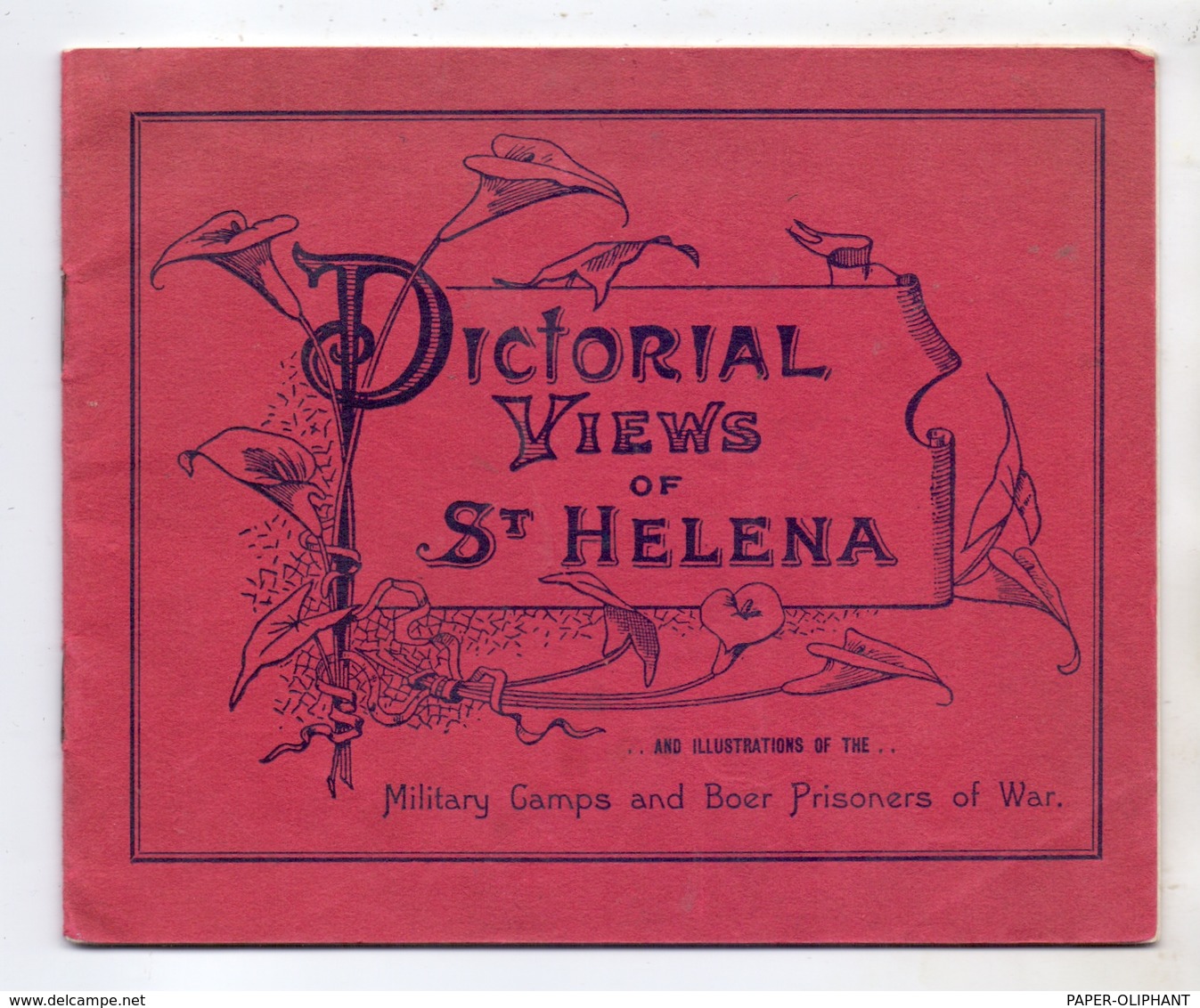 ST. HELENA - Booklet, Military Camps & Boer Prisoners Of War,16 Full-page Plated, Ca. 1902, Good Copy - Sainte-Hélène