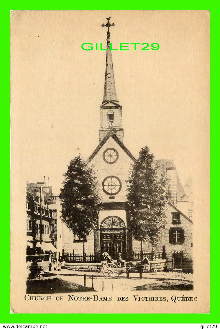 QUÉBEC CITY - CHURCH OF NOTRE-DAME DES VICTOIRES - ANIMÉE - - Québec - La Cité