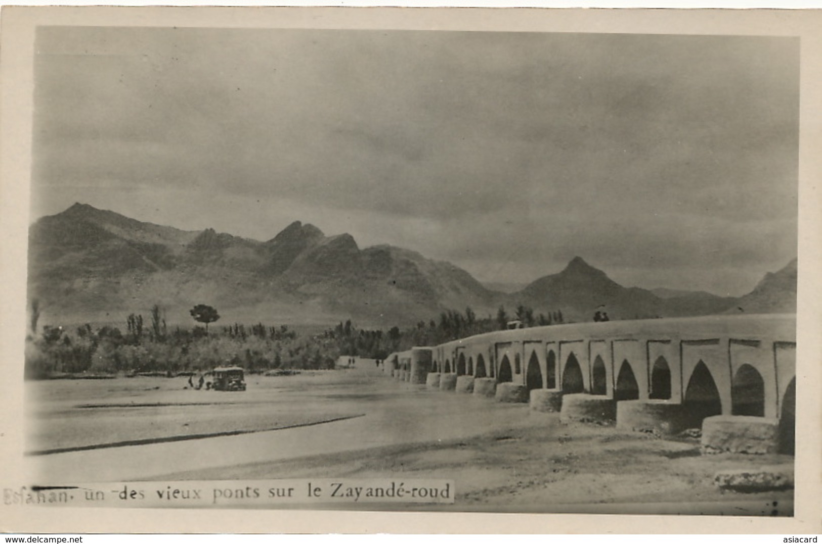 Real Photo Esfahan Un Des Vieux Ponts Sur Le Zayandé Roud  Edit Kashano Bros. - Iran