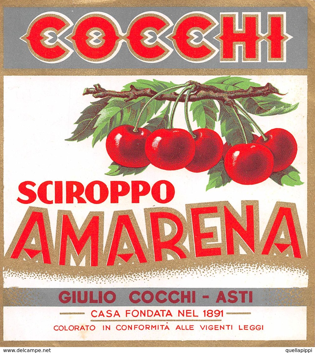 D8971 "SCIROPPO - AMARENA - COCCHI - GIULIO COCCHI - ASTI - 1930 CIRCA"  ETICHETTA ORIGINALE - Frutta E Verdura