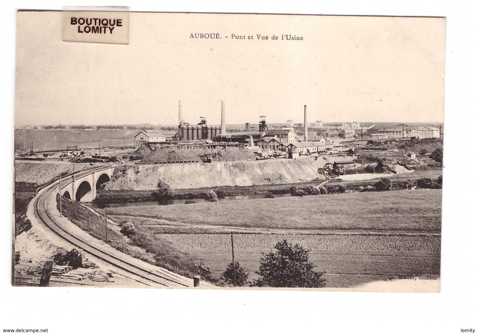 54 Auboue Pont Et Vue De L' Usine , Carte écrite En 1919 - Altri & Non Classificati