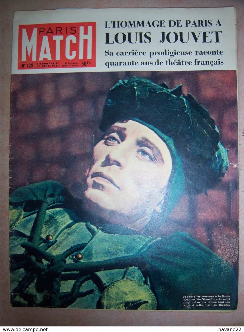 PARIS MATCH N° 128 Du 1 Er Septembre 1951 Hommage à LOUIS JOUVET - Informaciones Generales