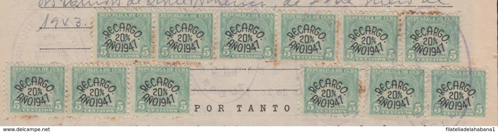 REP-306 REPUBLICA CUBA (LG1484) REVENUE DOC WITH RECARGO STAMPS 1947. - Strafport