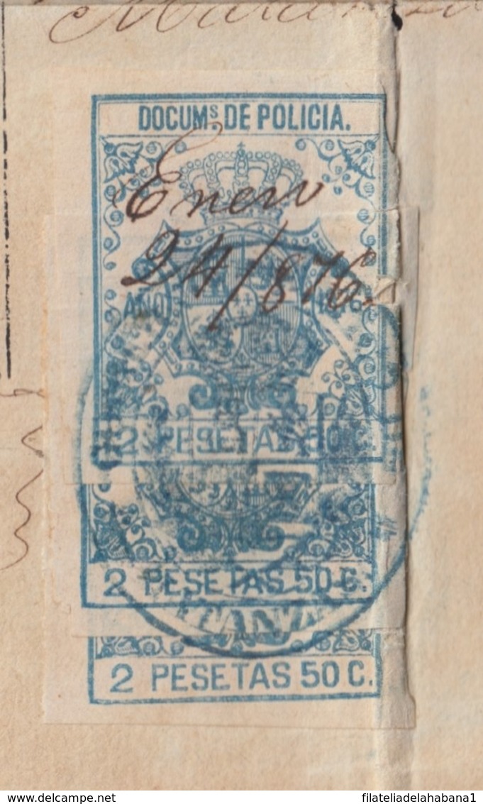 POL-79 CUBA (LG1537) SPAIN ANT.OLD PASSPORT TO SPAIN ANT. 1876 + REVENUE POLICE 2 PTAS. - Segnatasse
