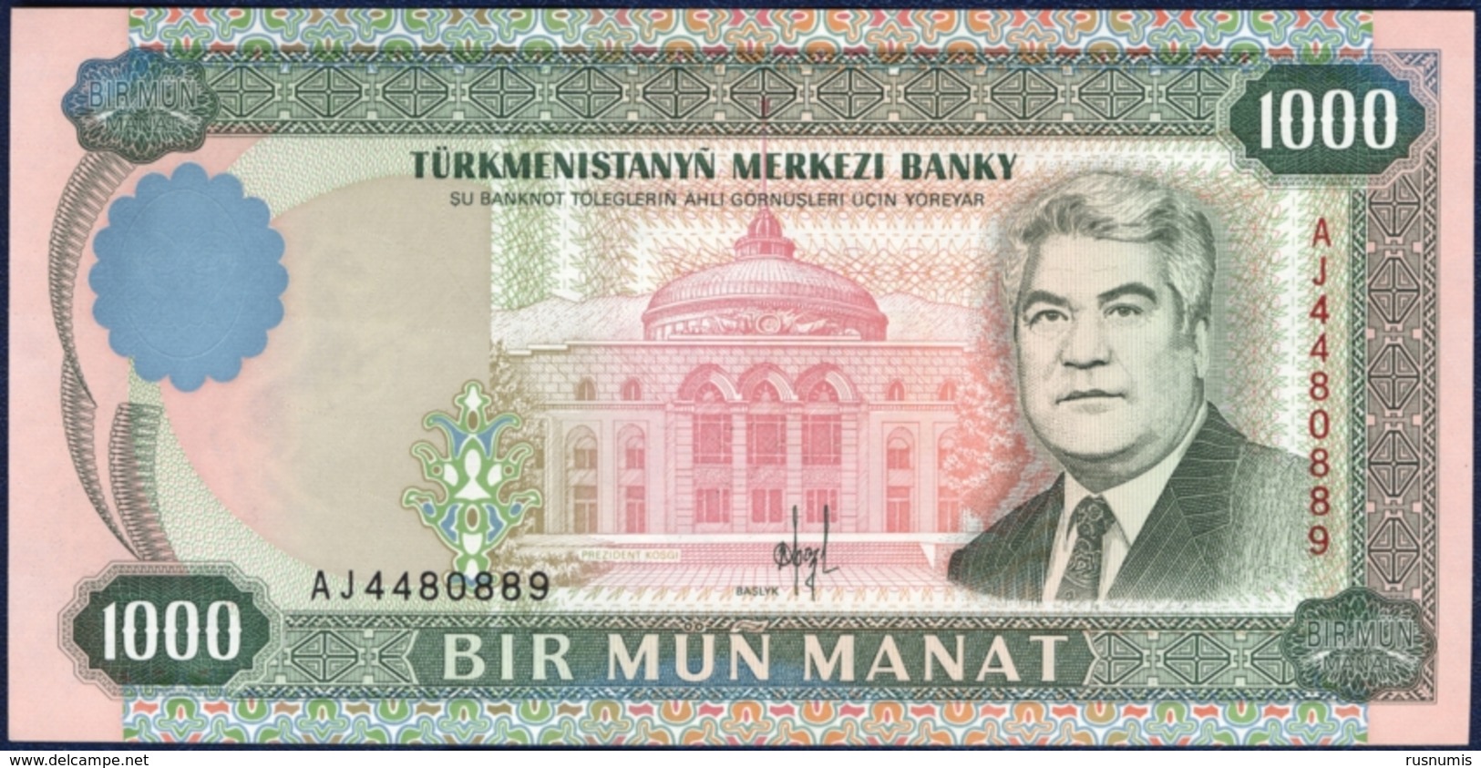 TURKMENISTAN 1000 MANAT P-8 President Saparmurat Niyazov President’s Palace, Aşğabat 1995 UNC - Turkménistan