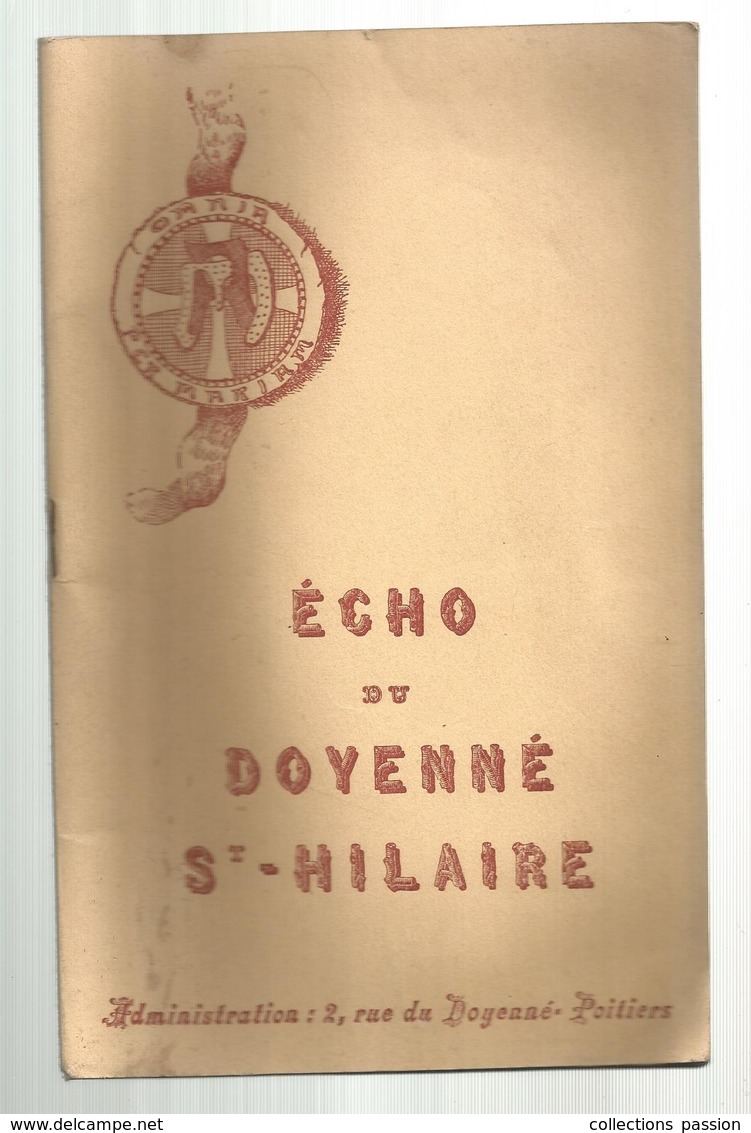 Régionalisme,Poitou-Charente,ECHO DU DOYENNE ST HILAIRE , Poitiers,1938, 67 Pages , 5 Scans, Frais Fr 4.85 E - Poitou-Charentes