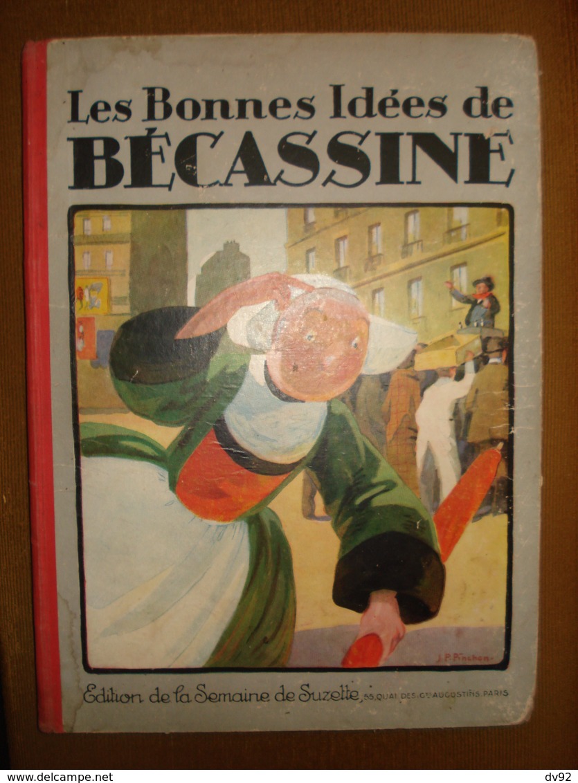 LES BONNES IDEES DE BECASSINE 1924 - Bécassine