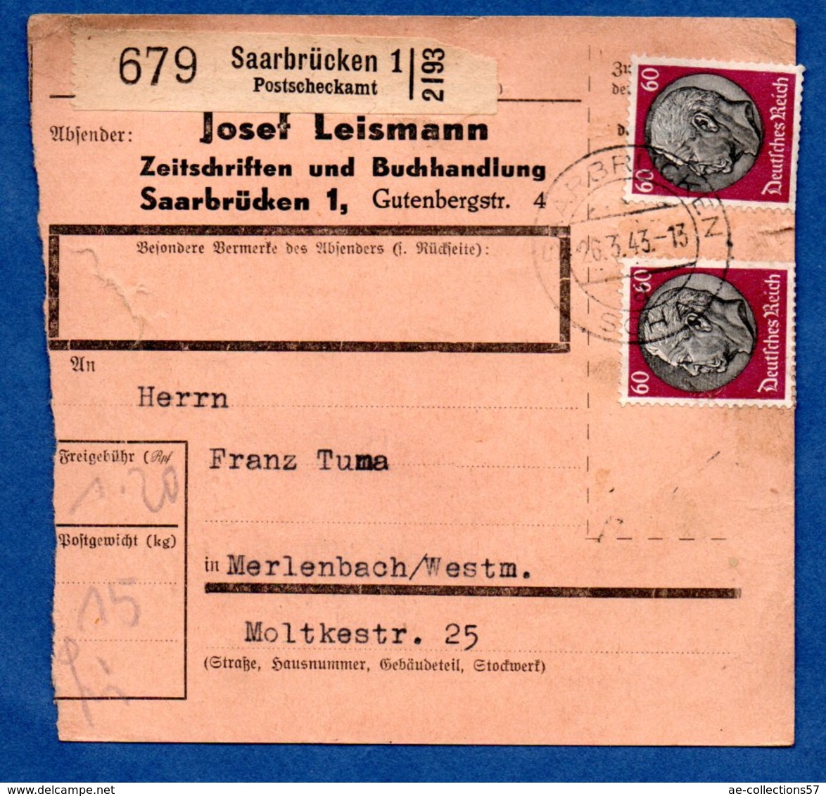 Colis Postal -  Départ Saarbrücken 1  -- 26/3/1943 - Brieven En Documenten