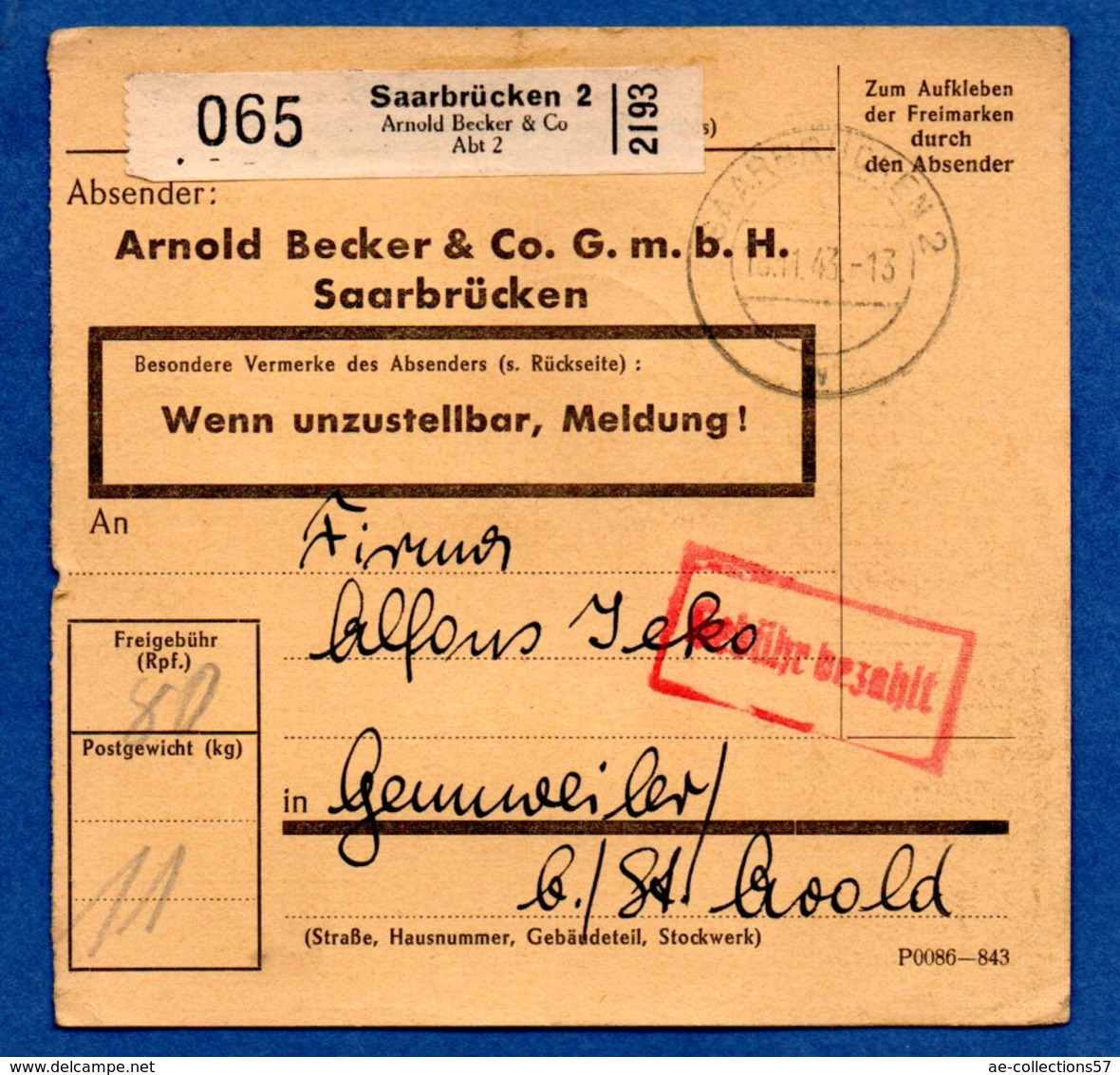 Colis Postal -  Départ Saarbrücken 2  -   Pour Genweiller -  18/11/1943 - Lettres & Documents