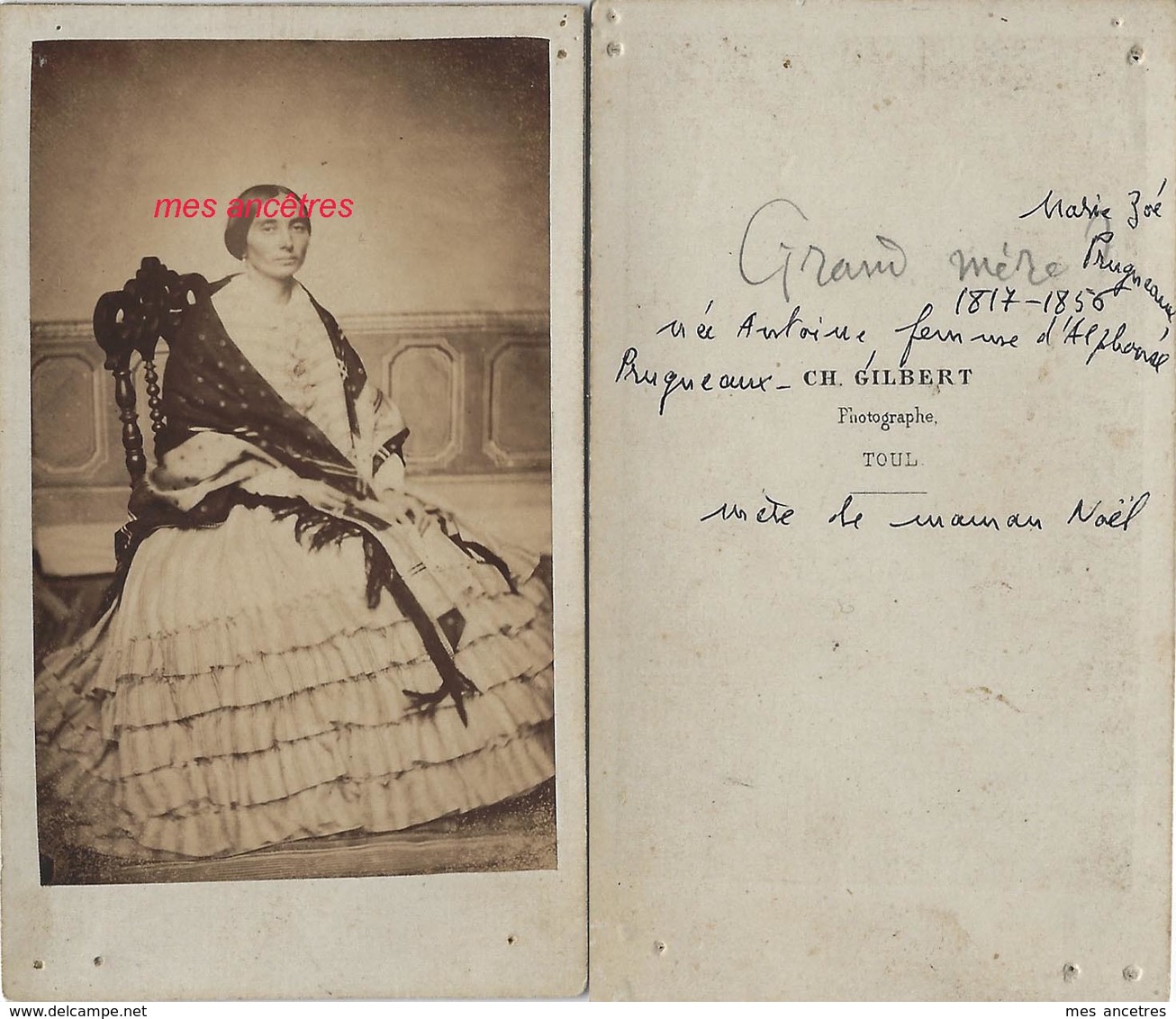 CDV Vers 1856-Marie Zoé ANTOINE Très élégante-mode-épouse D'Alphonse Prugneaux-photo Ch. Gilbert Photographe  Toul - Anciennes (Av. 1900)