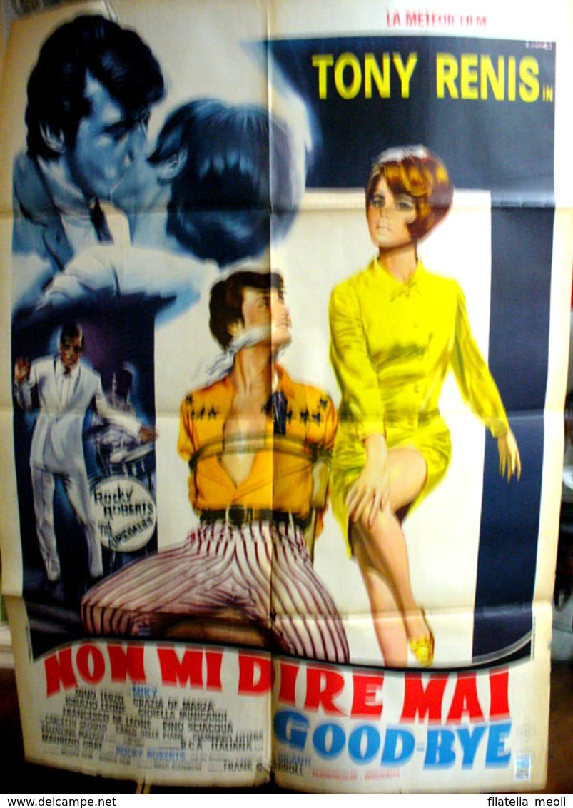 NON MI DIRE MAI GOOBYE - Manifesti & Poster