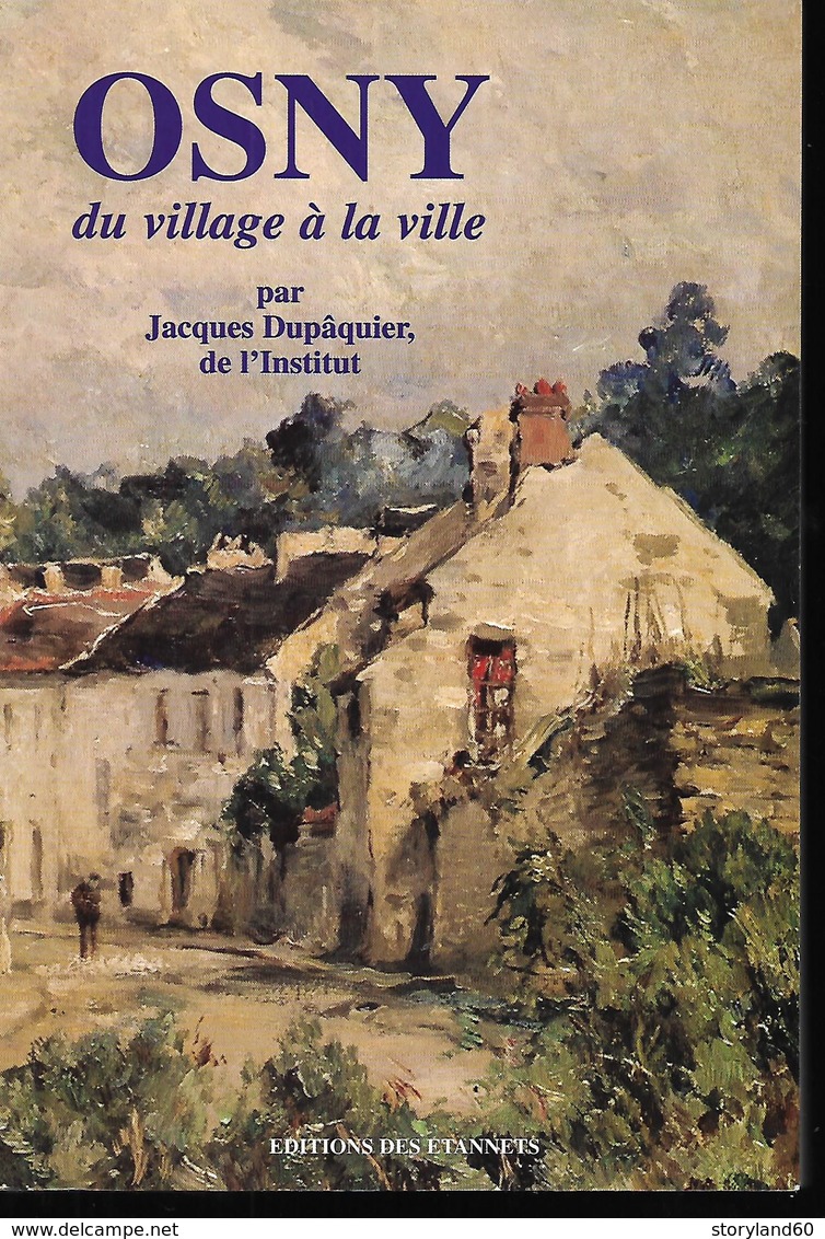 Osny Du Village à La Ville Par Jacques Dupaquier - Ile-de-France