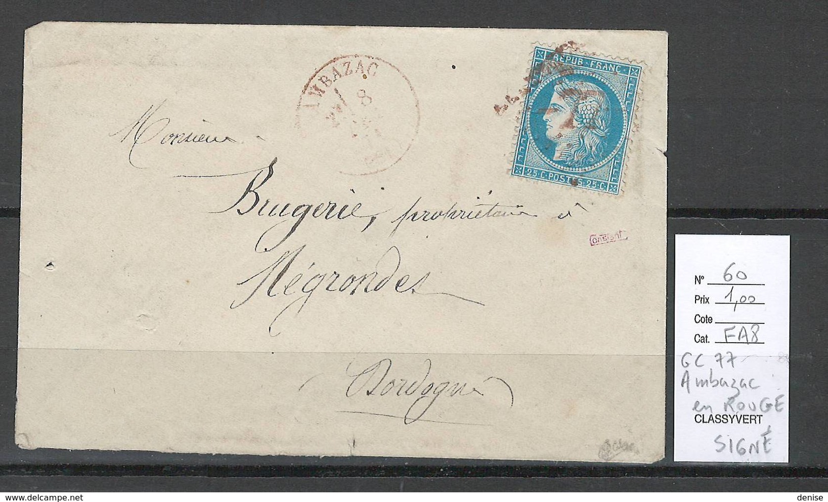 France - GC 77 AMBAZAC - EN ROUGE - Rarissime - SIGNE CALVES - PROPOSE A 1  EURO - 1849-1876: Classic Period