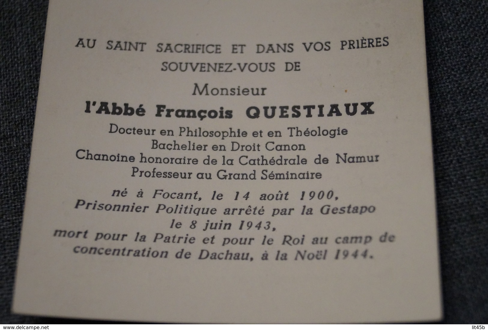 Curé,l'abbé François Questiaux,né à Focant En 1900,arrêté Par La Gestapo 1943,décédé Au Camp De Dachau Noël 1944 - Overlijden