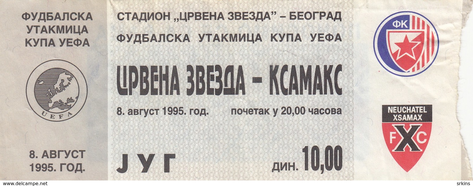 FK Crvena Zvezda Beograd Red Star Belgrade FC Neuchâtel Xamax  Switzerland Swiss UEFA Cup 1995. Ticket Fc Football Match - Tickets D'entrée