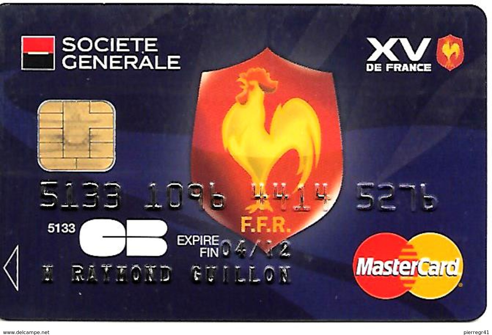 CARTE+PUCE-MAGNETIQUE-CB-SOCIETE GENERALE-VISA-Visuel RUGBY 15 DE FRANCE-COQ-V°ICA 1031-10/09-Sagem Orga-TBE-RARE - Vervallen Bankkaarten