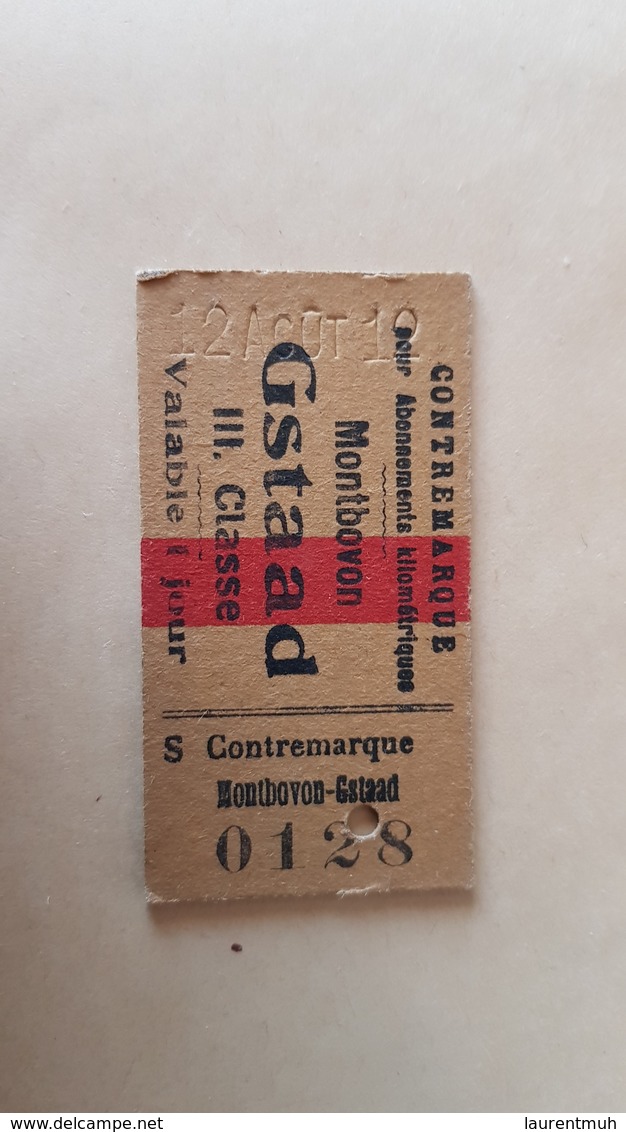 Ticket Suisse - Montbovon Gstaad II. Classe - 1912 - état : Comme Sur Les Photos - Europe