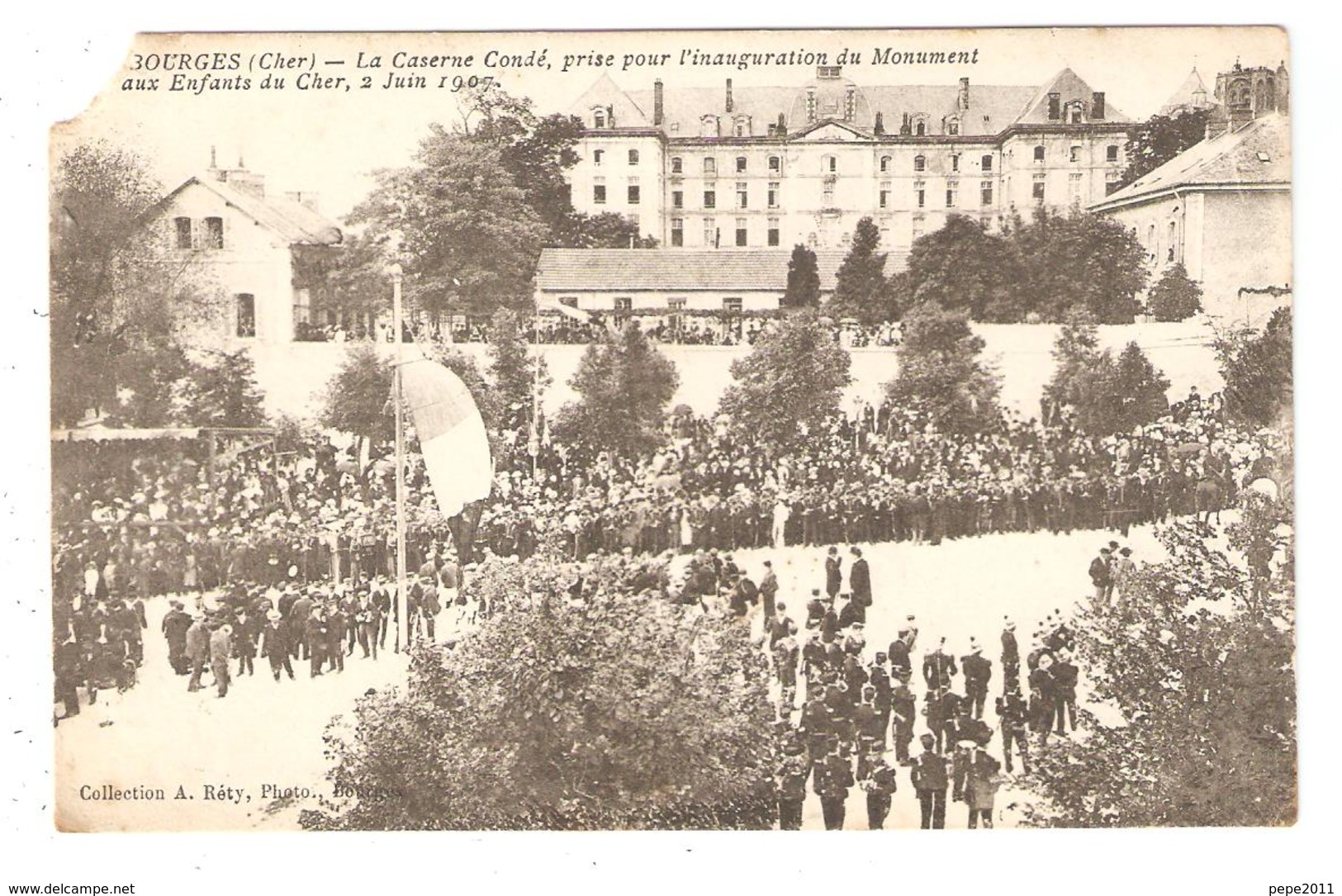 CPA 18 BOURGES La Caserne Condé, Inauguration Monument Enfants Du Cher 1907 (peu Commune) - Bourges