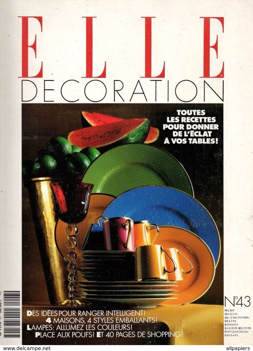 Elle Décoration N°43 Toutes Les Recettes Pour Donner De L'éclat à Vos Tables - Des Idées Pour Ranger Intelligent 1994 - Casa & Decorazione