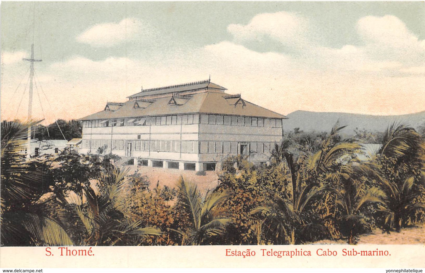 Sao Tome Et Principe / 10 - Estaçao Telegraphica Cabo Sub Marino - Sao Tome En Principe