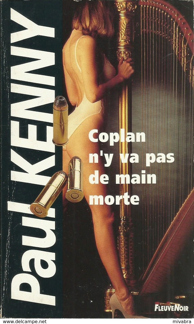 COPLAN N'Y VA PAS DE MAIN MORT - COLLECTION PAUL KENNY FLEUVE NOIR N° 174 - 1992 - Paul Kenny