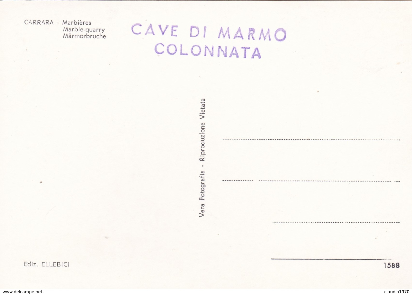 CARTOLINA - POSTCARD - CARRARA - CAVE DI MARMO - Carrara