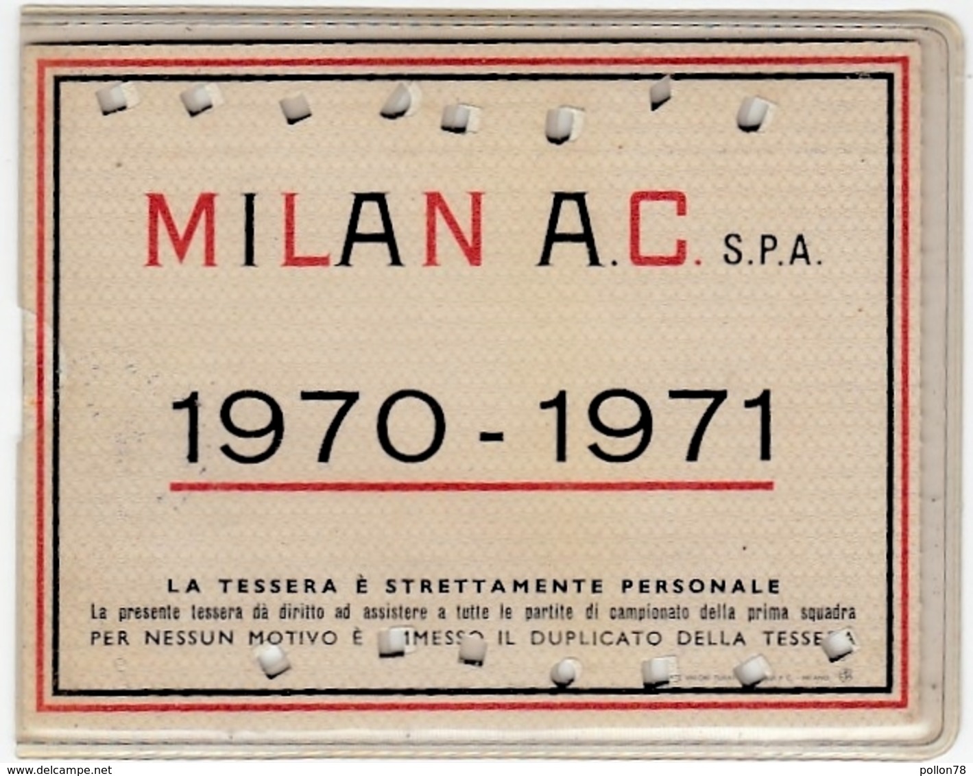 SPORT - CALCIO - FOOTBALL - TESSERA ABBONAMENTO MILAN A. C. - 1970 - 1971 - GRADINATE - Vedi Retro - Apparel, Souvenirs & Other