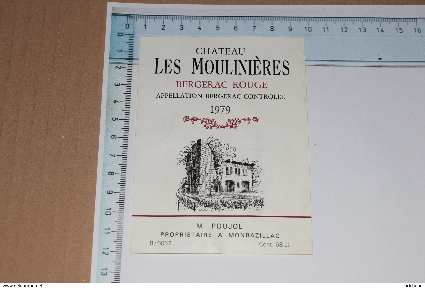 Château Les Moulinières 1979 M. Poujol Monbazillac 0,68 L - Bergerac