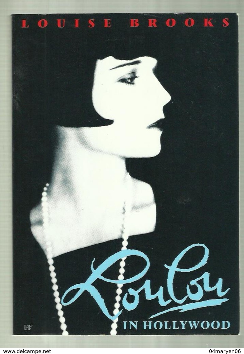 - **LOUISE  BROOKS  .**-  Loulou  In  HOLLYWOOD  -William - Teatro