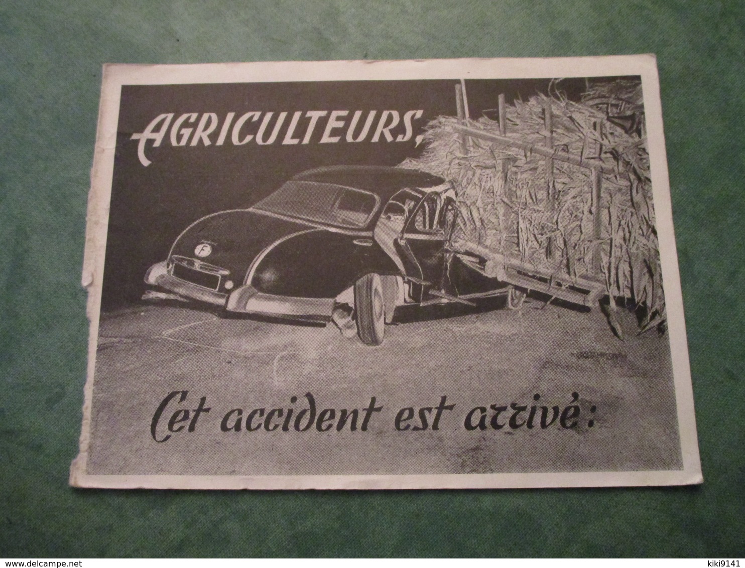 AGRICUTEURS - Cet Accident Est Arrivé - Camions