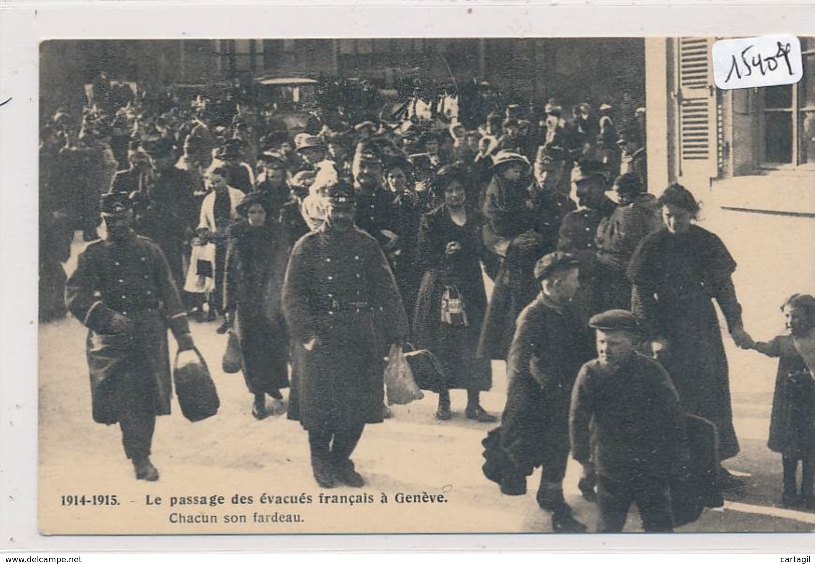 CP ( 2 Scans)  -15404 - 1914-1915 - Suisse - Genève - Scène Du Passage Des évacuées  Français - Genève