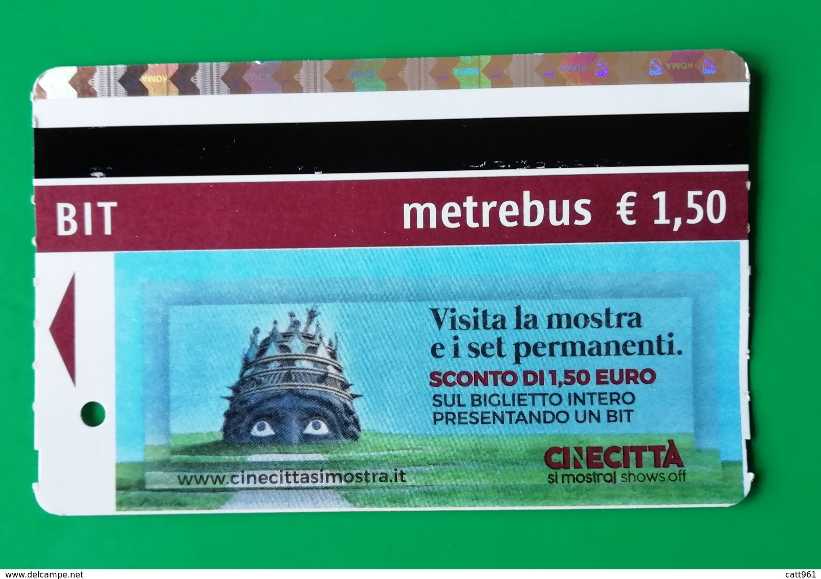 BIGLIETTO BIT TICKET METREBUS ROMA  CINECITTA SI MOSTRA - Europe