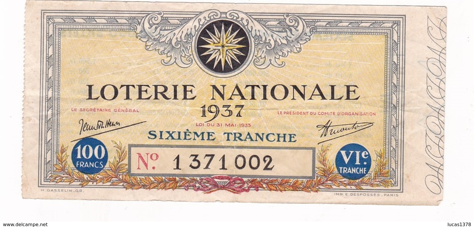 Billet De Loterie - LOTERIE NATIONALE 1937 Billet De 100 Francs / 6 EME TRANCHE - Billets De Loterie