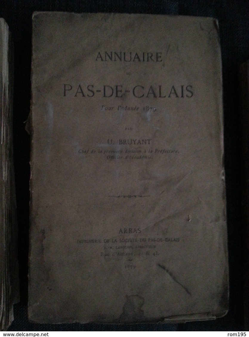 Lot De 3 Annuaires Du Pas De Calais 1877-1879-1880 - 1801-1900