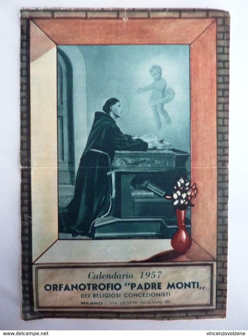 Piccolo Calendario "ORFANOTROFIO PADRE MONTI MILANO Anno 1957" - Small : 1941-60