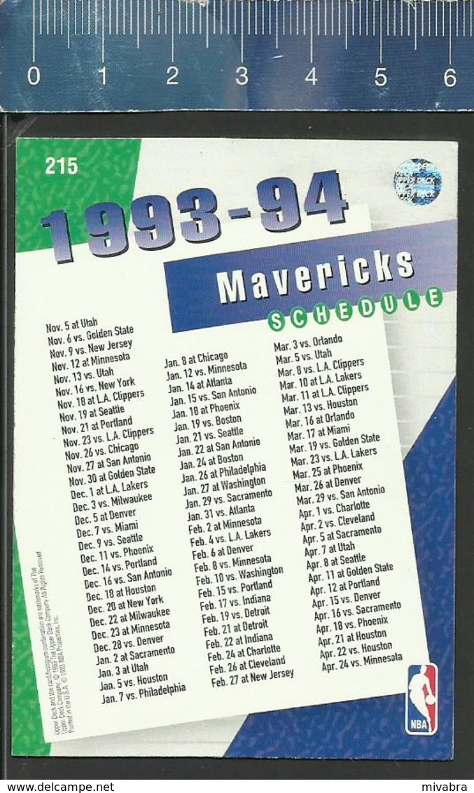 NBA UPPER DECK TRADING CARD BASKETBALL 1993-94 SCHEDULE - N° 215 - MAVERICKS - 1990-1999