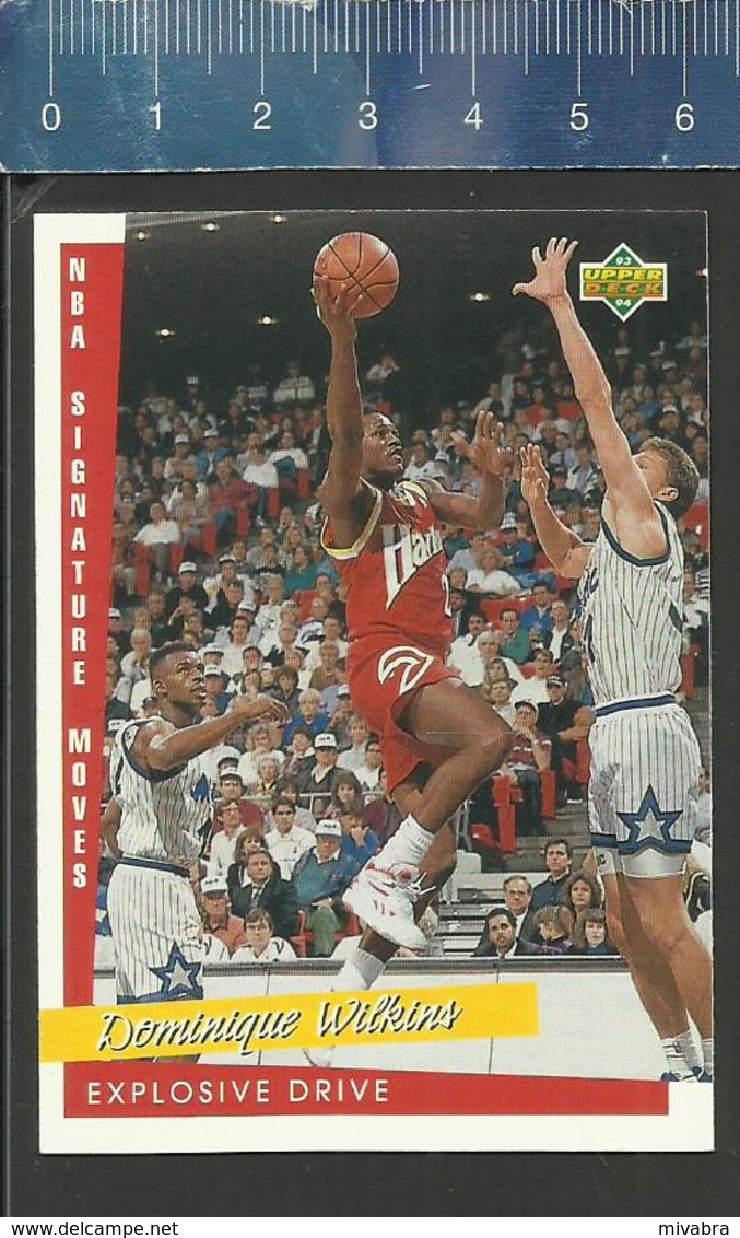 NBA UPPER DECK TRADING CARD BASKETBALL 1993 SIGNATURE MOVES - N° 240 - EXPLOSIVE DRIVE - DOMINIQUE WILKINS - 1990-1999